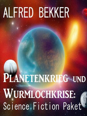 cover image of Planetenkrieg und Wurmlochkrise